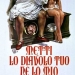 Metti lo diavolo tuo ne lo mio inferno, 1972, regia di Bitto Albertini, soggetto di Bitto Albertini e Vittorio Vighi, sceneggiatura di Bitto Albertini e Marino Onorati (titoli di testa realizzati da Vittorio Vighi - vedi sez. Fumetti, libri, illustrazioni